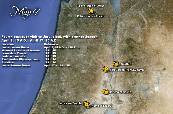 Fourth passover visit to Jerusalem, with brother Joseph - April 3, 15 A.D. - April 17, 15 A.D.