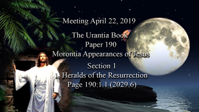 Paper 190 - Morontia Appearances of Jesus
